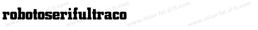 robotoserifultracondensed bold字体转换
